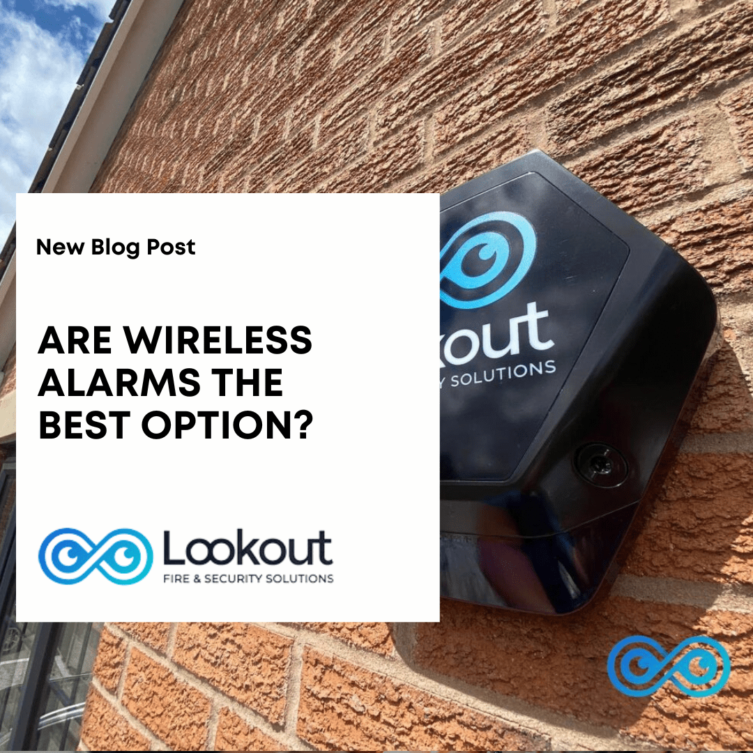 Wireless Alarms Are They The Best Option? Lookout