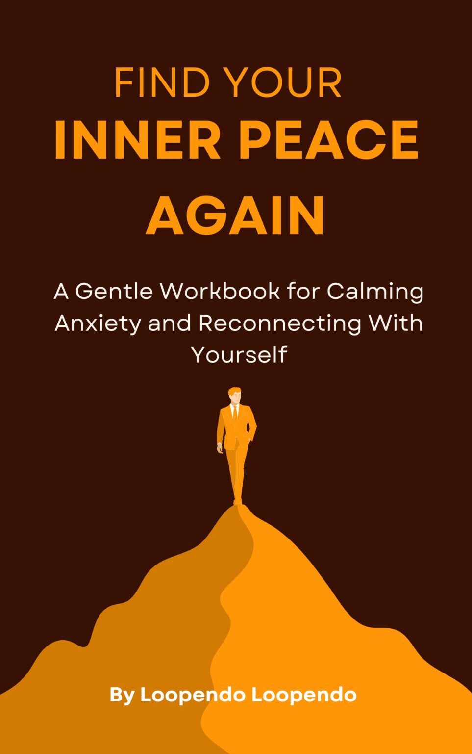 Find Your Inner Peace Again Loopendo
