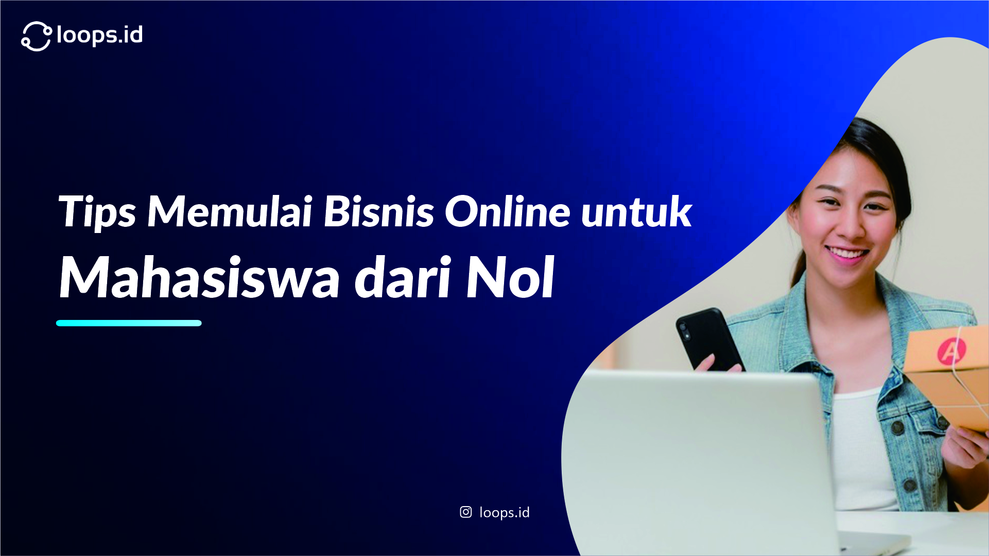 Tips Memulai Bisnis Online untuk Mahasiswa dari Nol