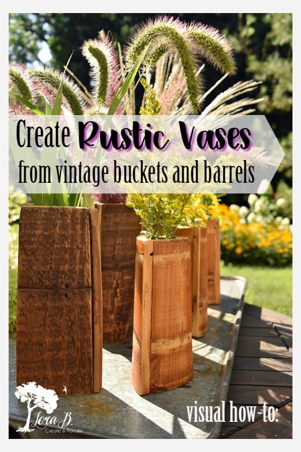 Repurposed Vintage Bucket Rustic Vase Lora BloomquistCreate & Ponder