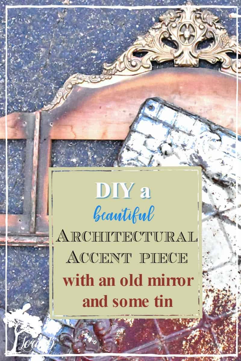 DIY Repurposed Mirror Frame with Vintage Tin Lora BloomquistCreate