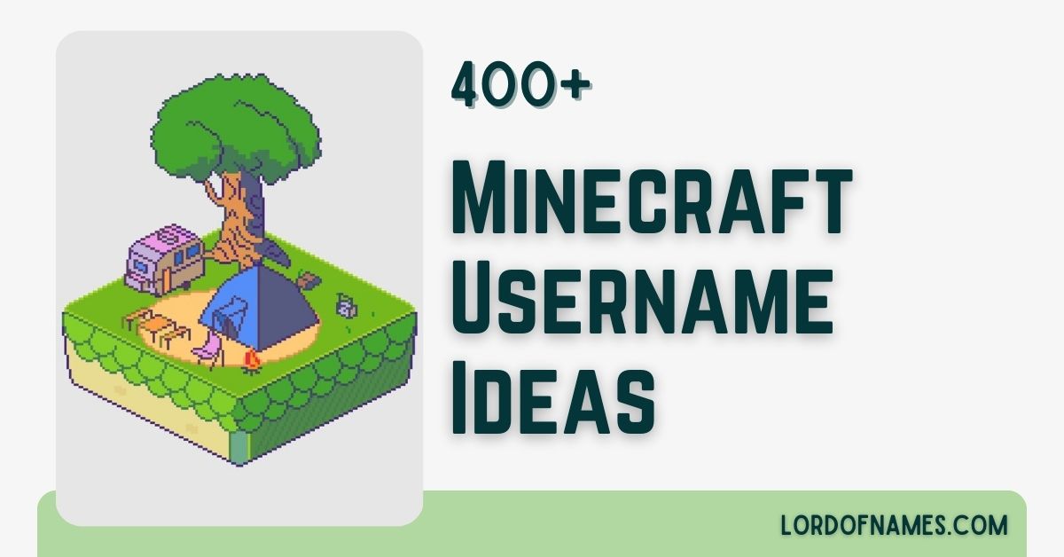 401 Unique Minecraft Usernames To Stand Out In Your World Lord Of Names(08)