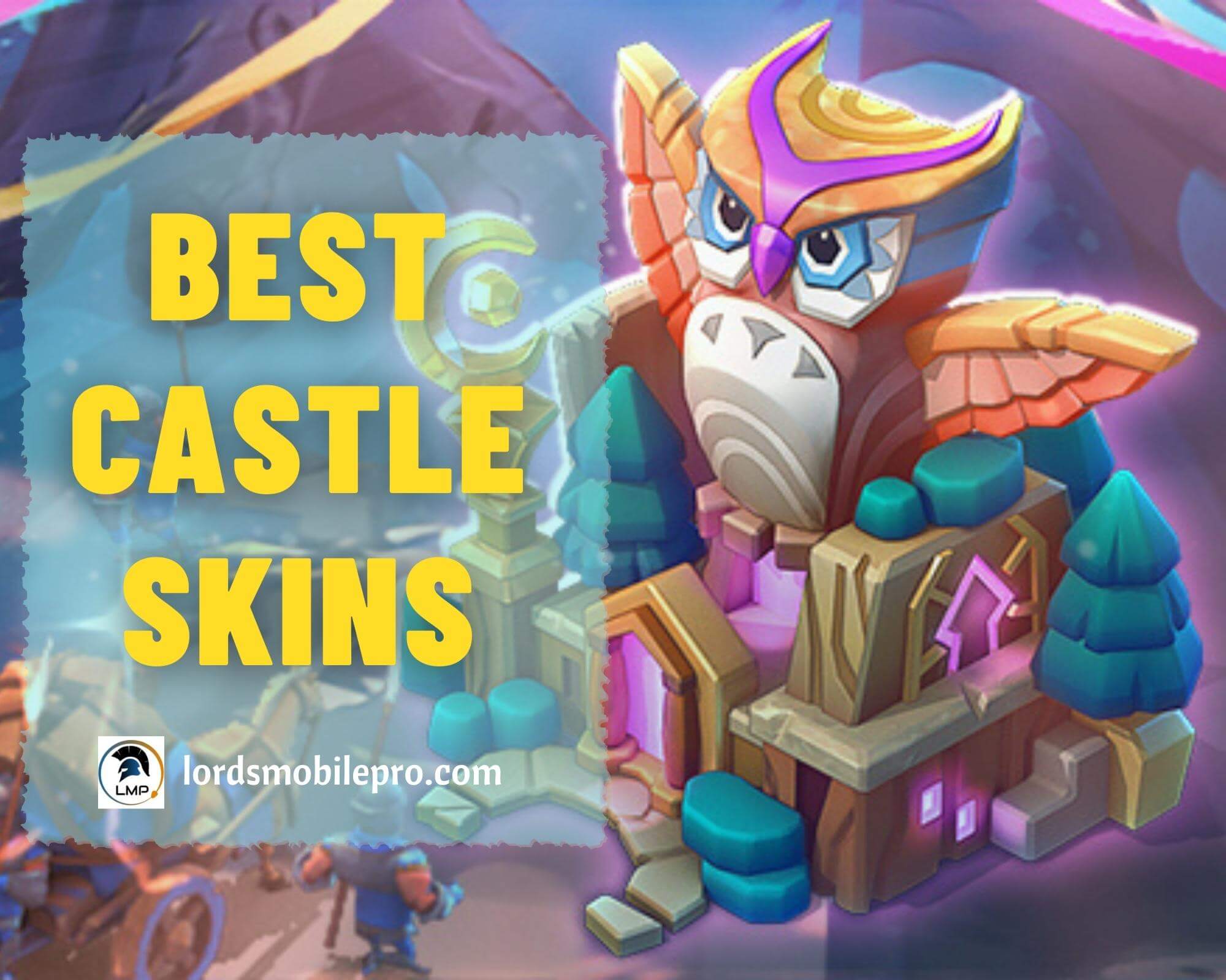 Best Castle Skins Lords Mobile Lords Mobile Pro