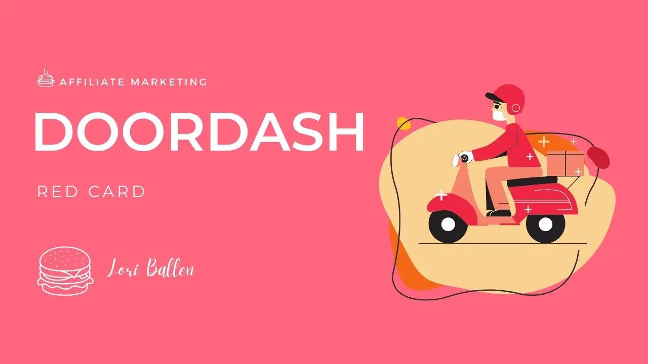 The Dasher Red Card How To Make Money With DoorDash Lori Ballen