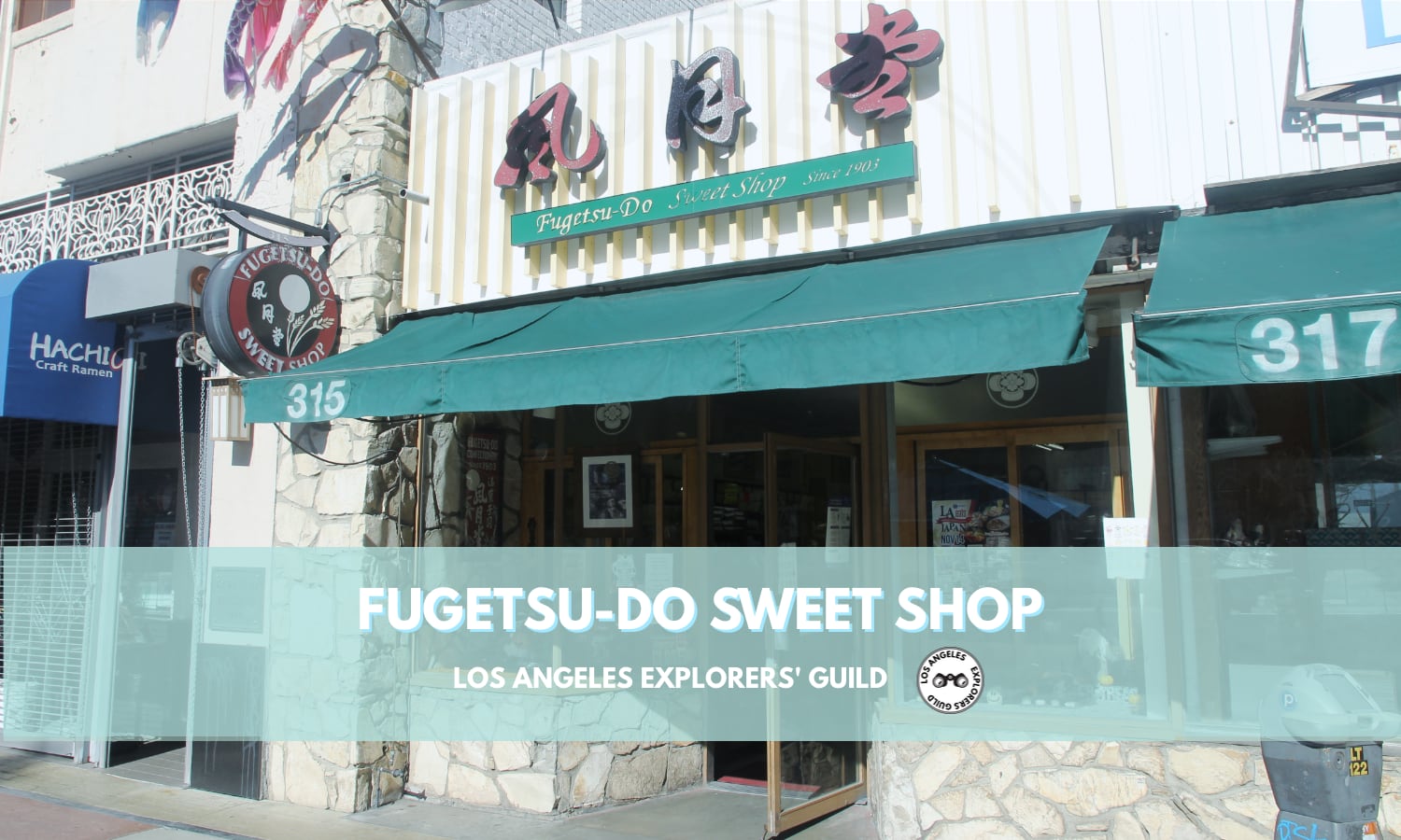 Fugestsudo Sweet Shop Los Angeles Explorers Guild