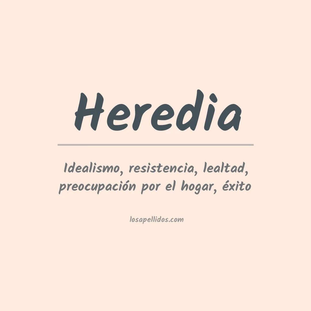 Significado del Apellido Heredia