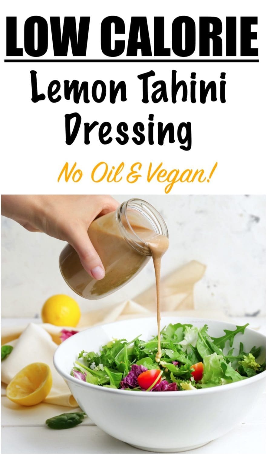 Low Calorie Lemon Tahini Salad Dressing