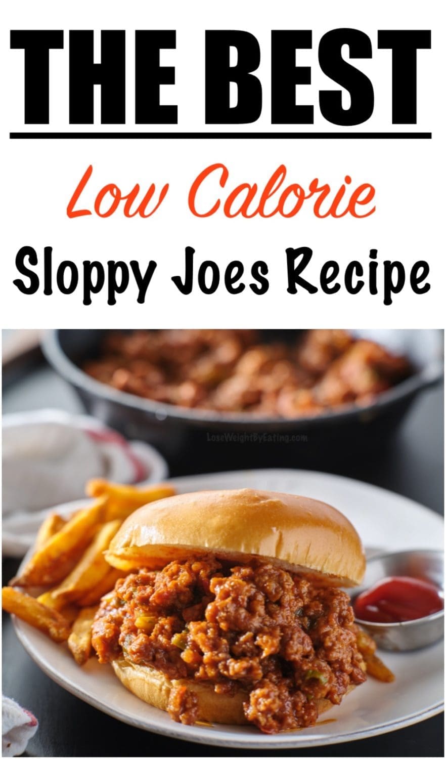 Low Calorie Sloppy Joes Lose Weight By Eating