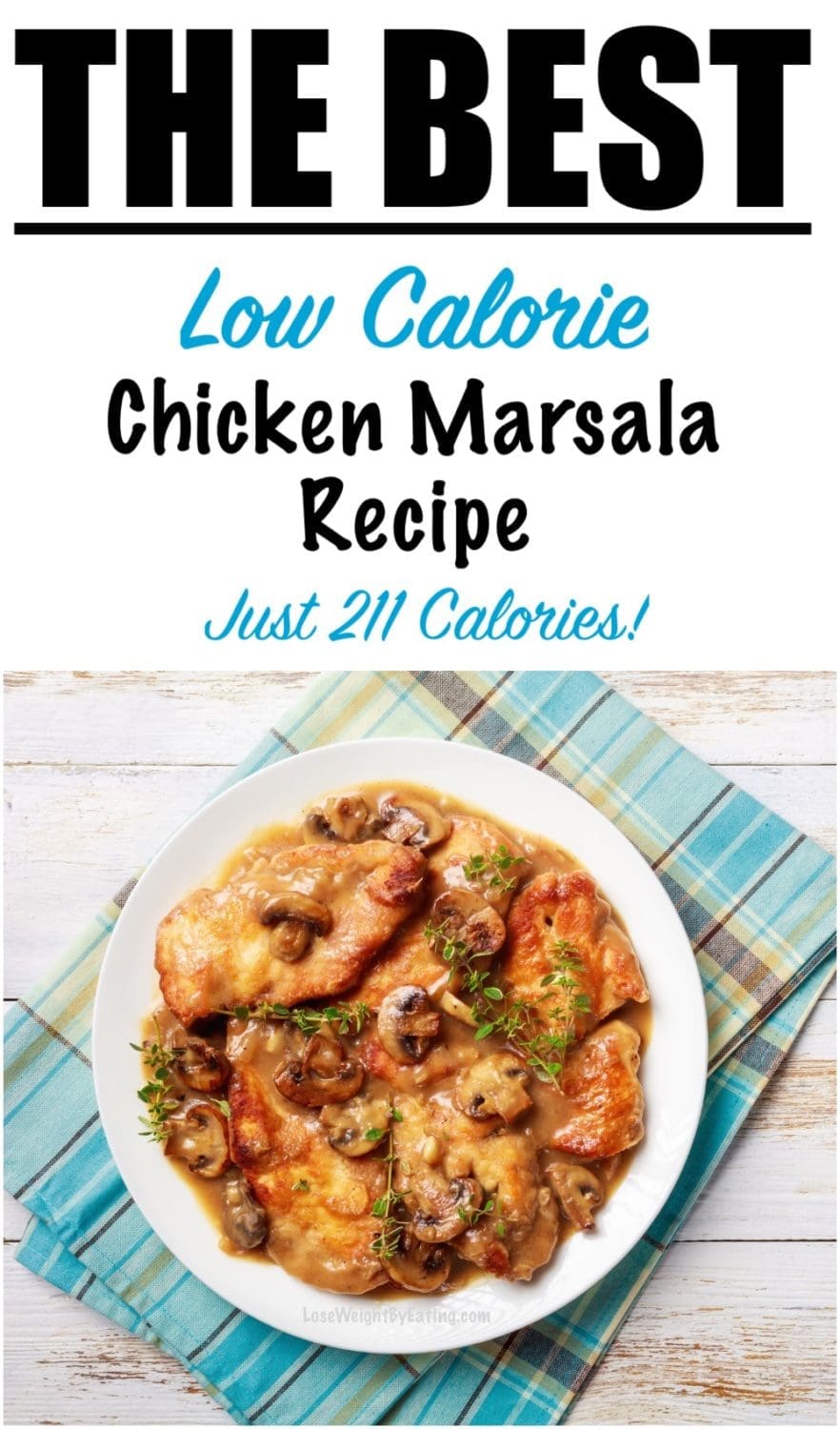 Low Calorie Chicken Marsala Lose Weight By Eating
