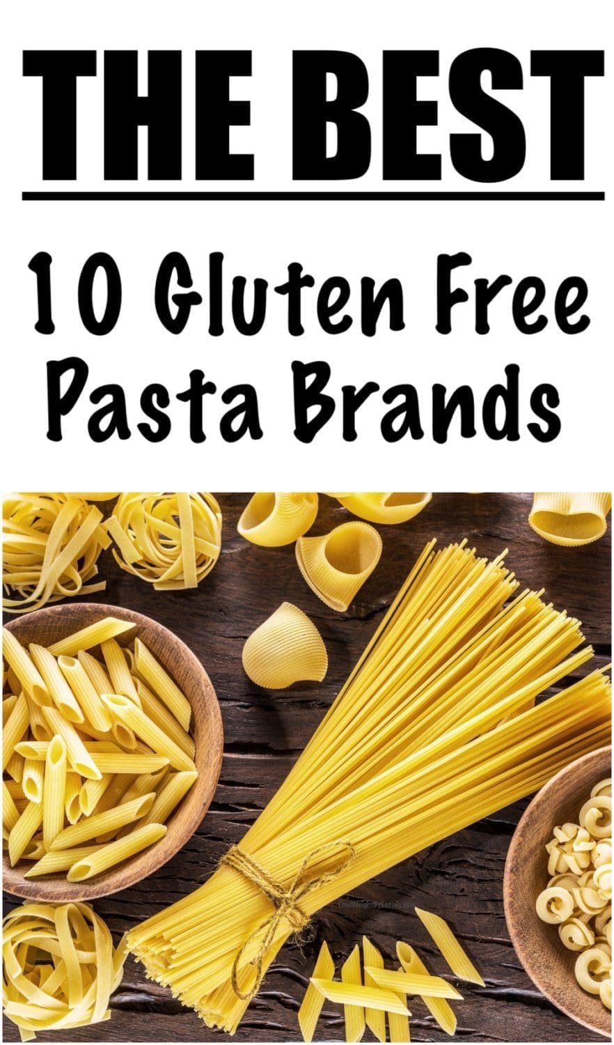 10 Best Gluten Free Pasta Brands Lose Weight By Eating