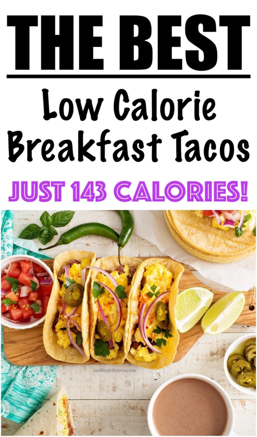 Low Calorie Breakfast Tacos Lose Weight By Eating