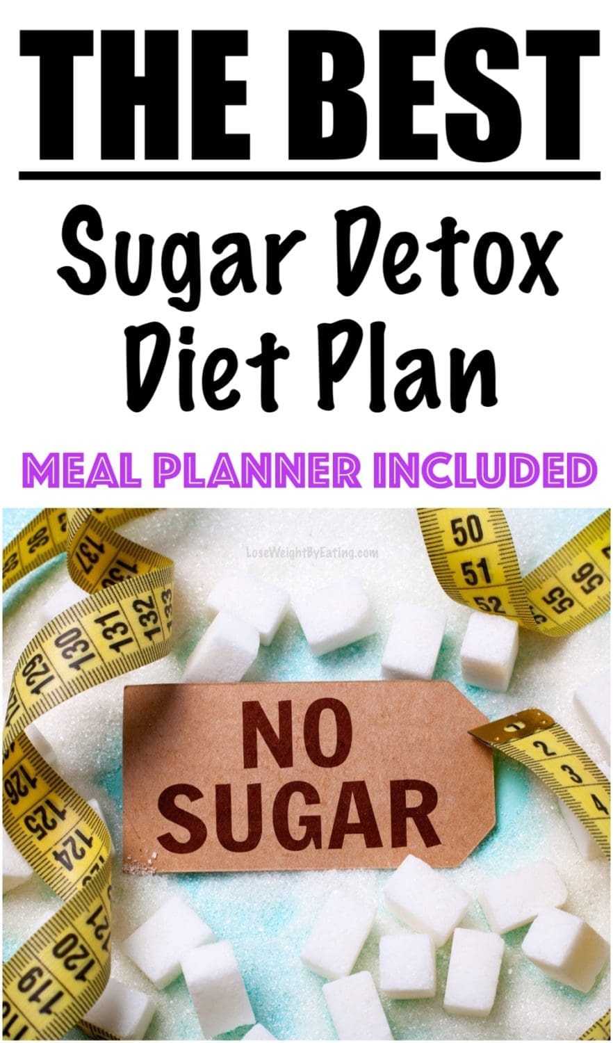 10 Benefits of Sugar Detox (NO SUGAR DIET MEAL PLAN)