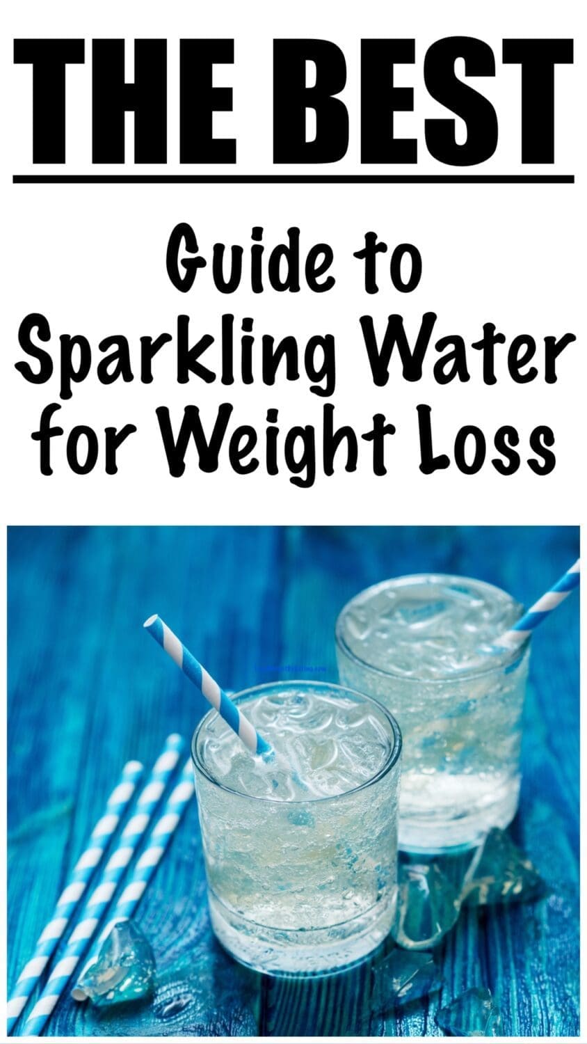 Is Sparkling Water Good for Weight Loss? Lose Weight By Eating