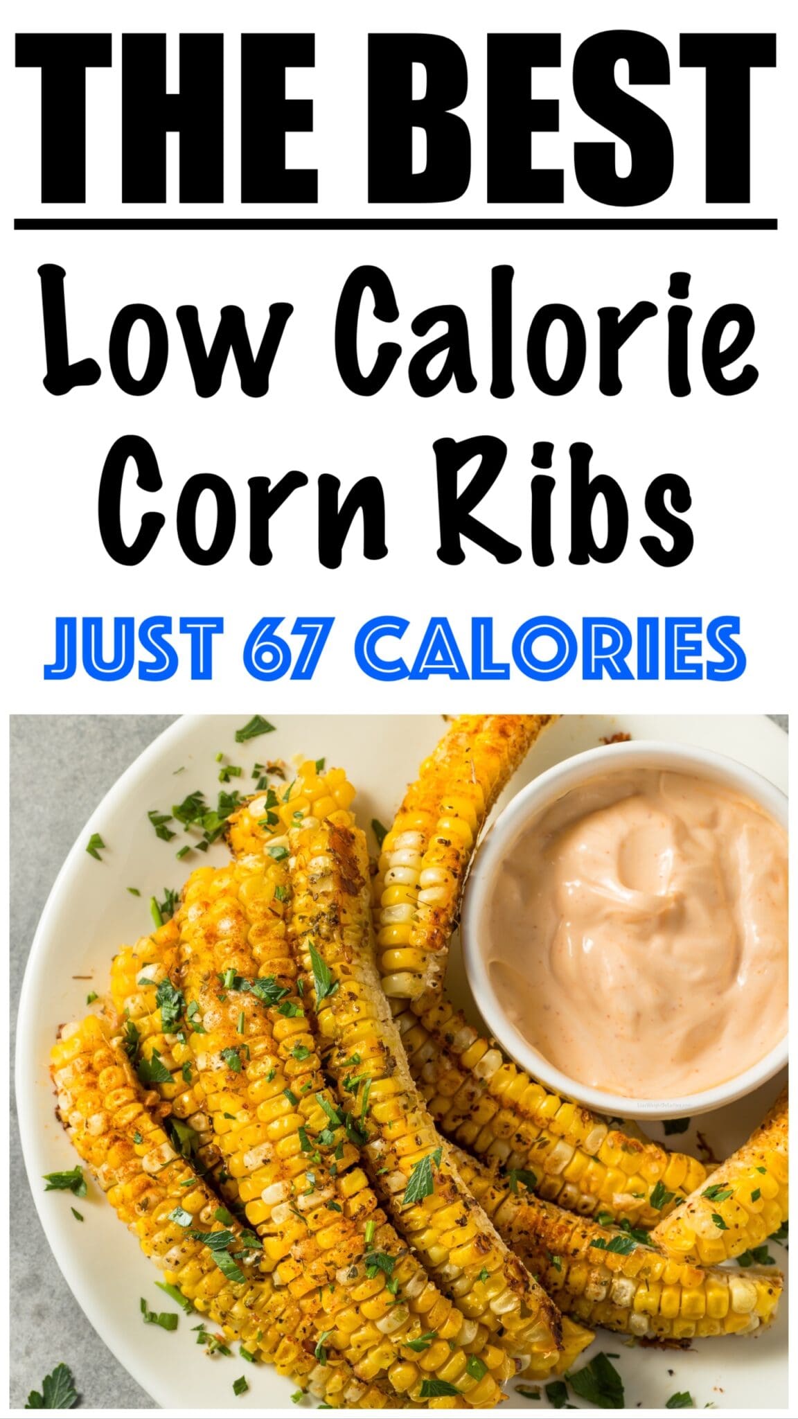 Low Calorie Corn Ribs Lose Weight By Eating
