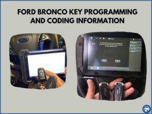 Ford Bronco Key Replacement - What To Do, Options, Costs & More
