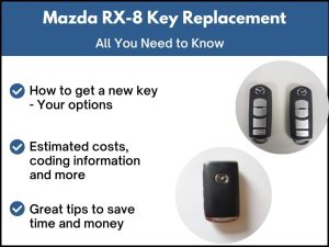 Mazda RX-8 Key Replacement - What To Do, Options, Costs & More