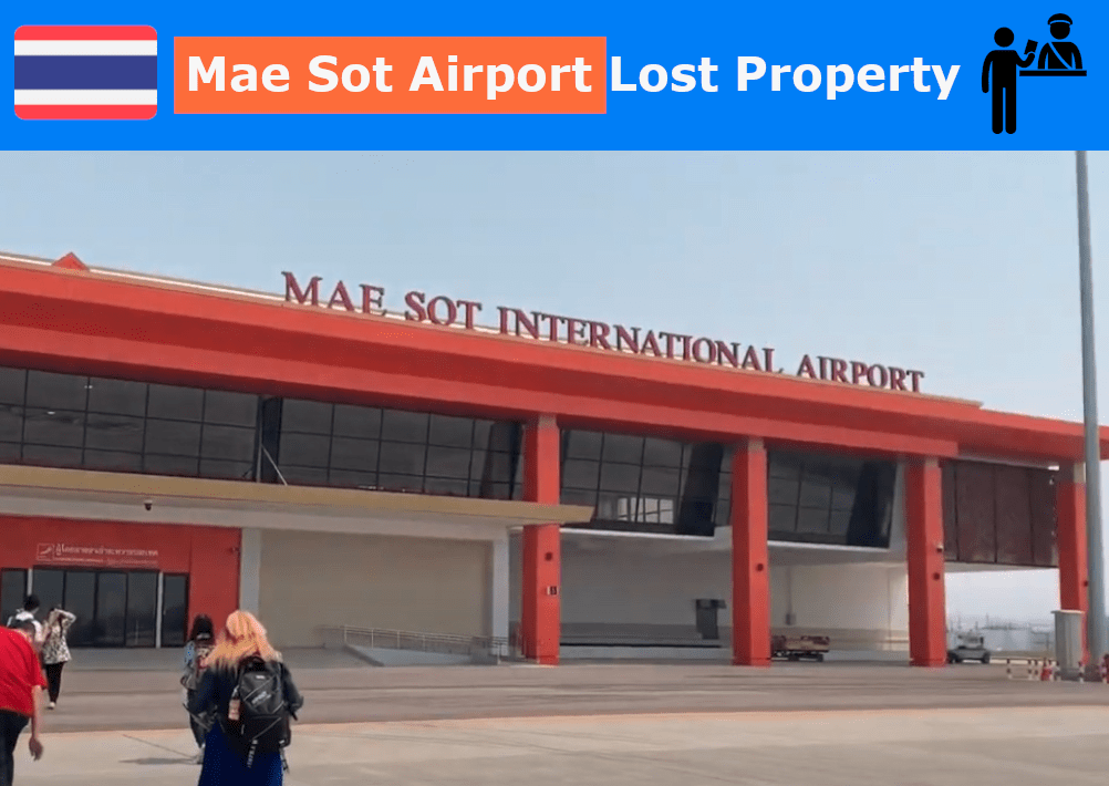 Lost and Found Mae Sot International Airport (MAQ) Report a lost item