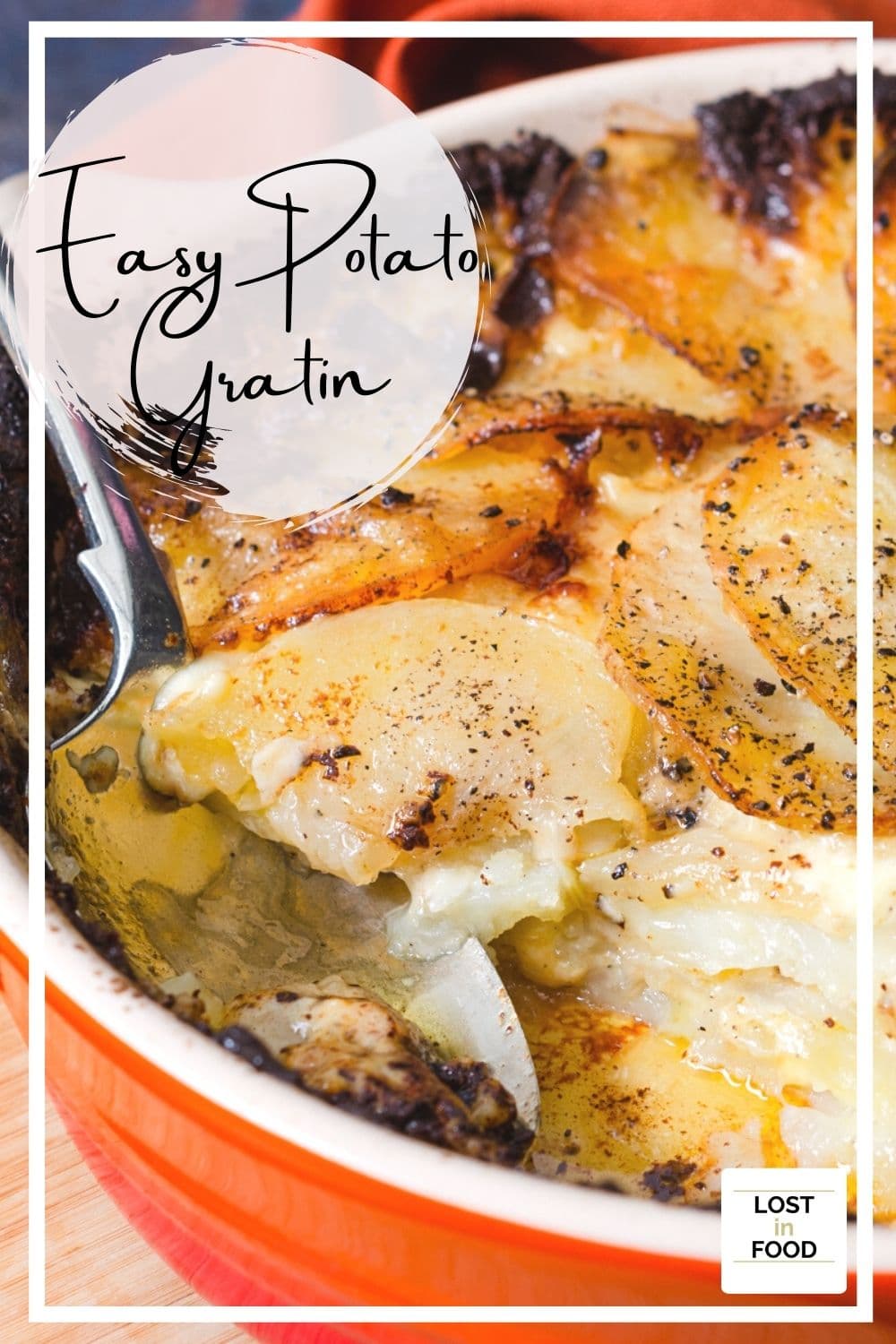 Easy Dauphinoise Potatoes (Potato Gratin) Lost in Food