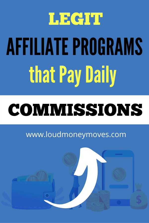Legit Affiliate Programs That Pay Instantly Or Pay Daily Loud Money Moves