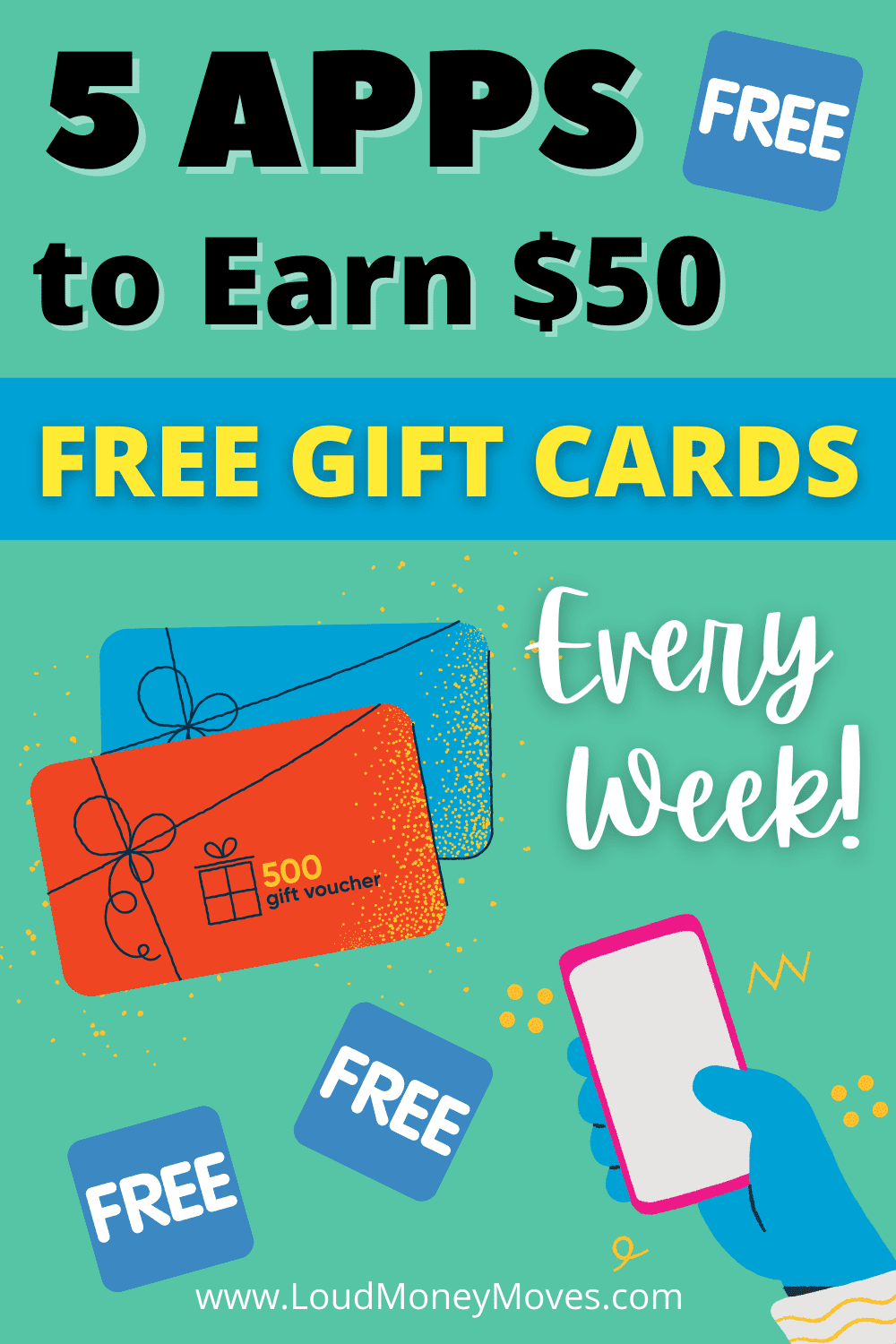 These 5 Apps Earn Me 50 Free Gift Cards EVERY Week Loud Money Moves