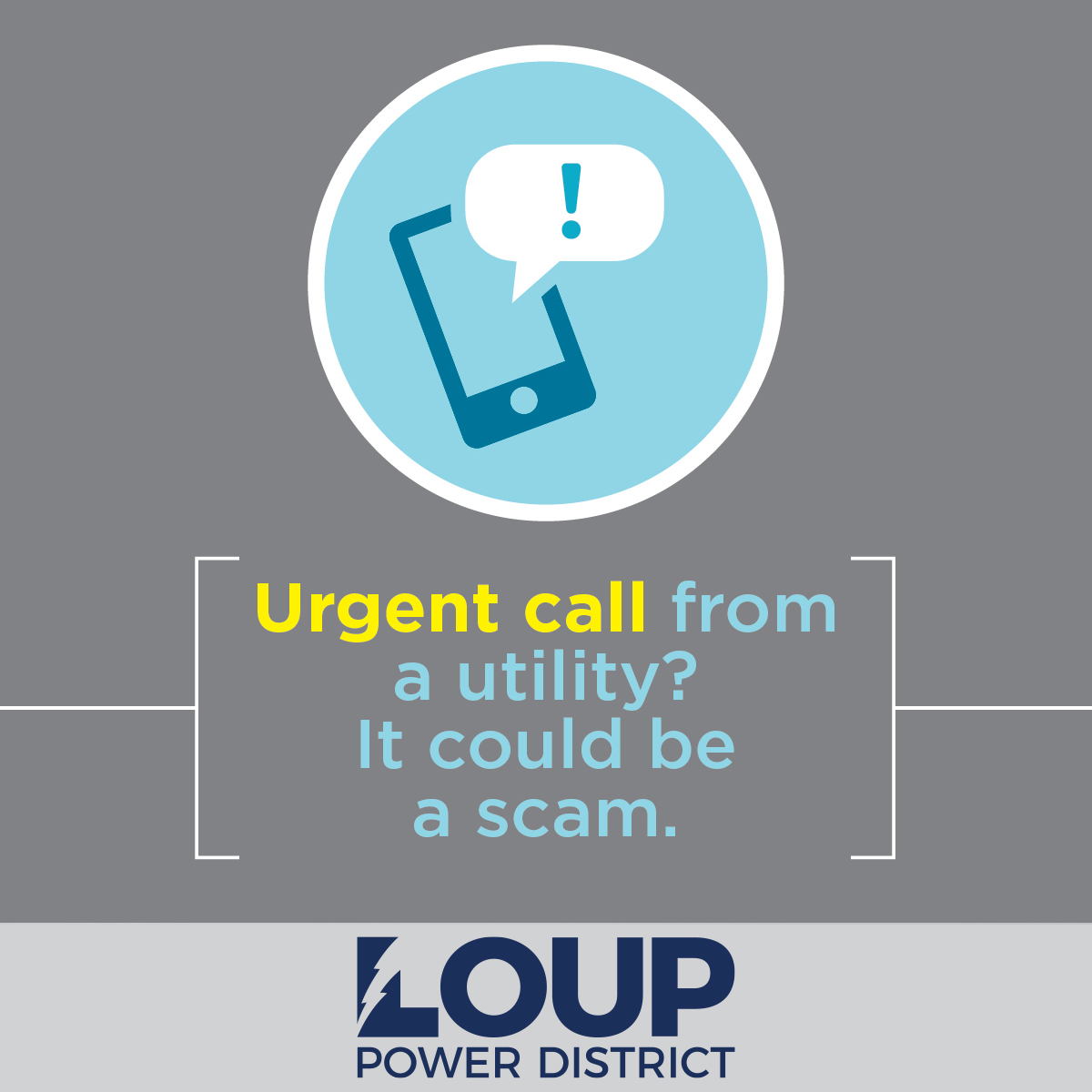 Signs of a utility scam Loup Power District