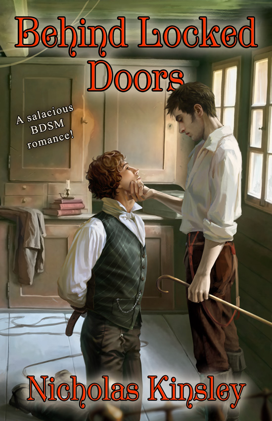 Cover Reveal, Excerpt & Giveaway Nicholas Kinsley Behind Locked Doors