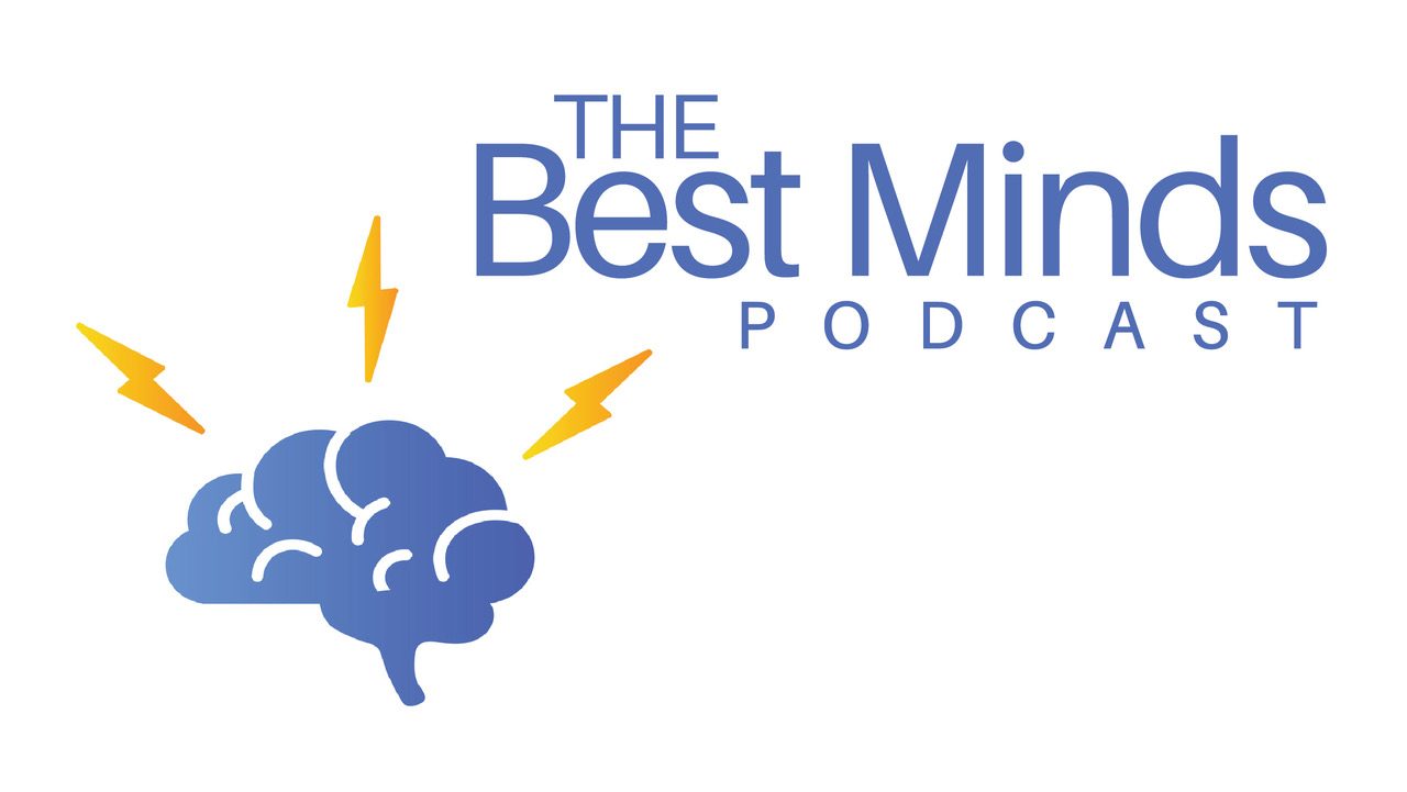 Best Minds podcast Love First