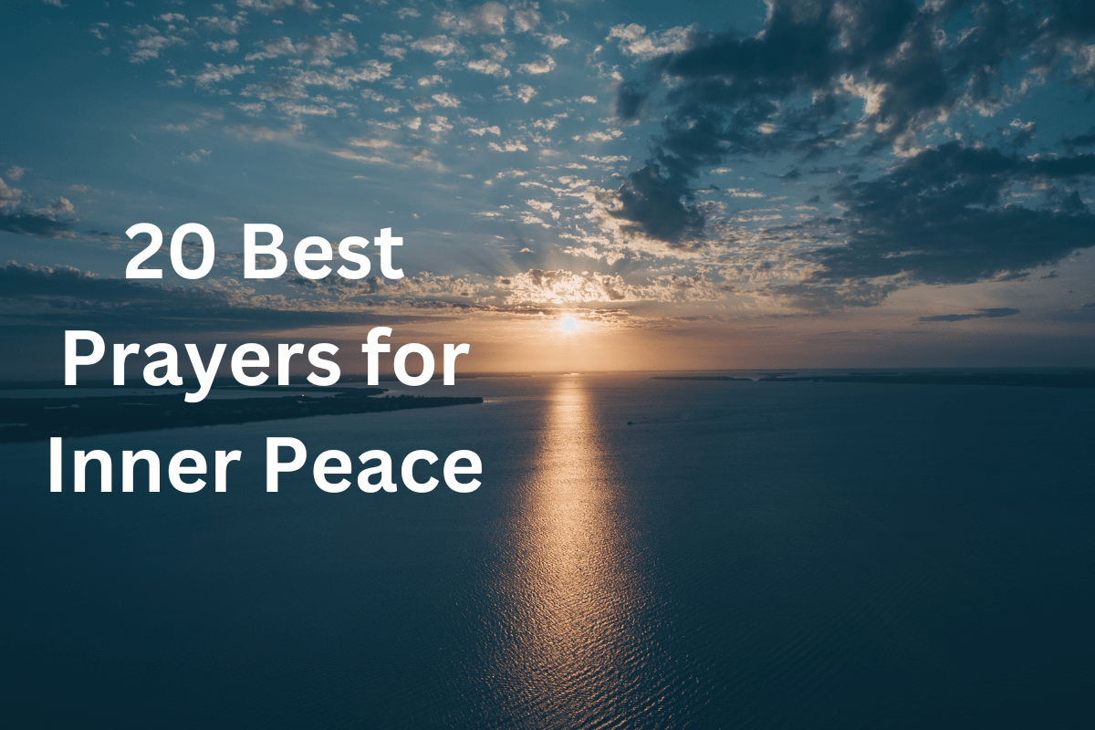 20 Best Prayers For Inner Peace LoveFlocks