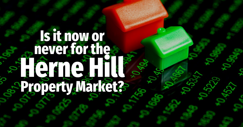 Is it Now or Never for the Herne Hill Property Market? love hernehill