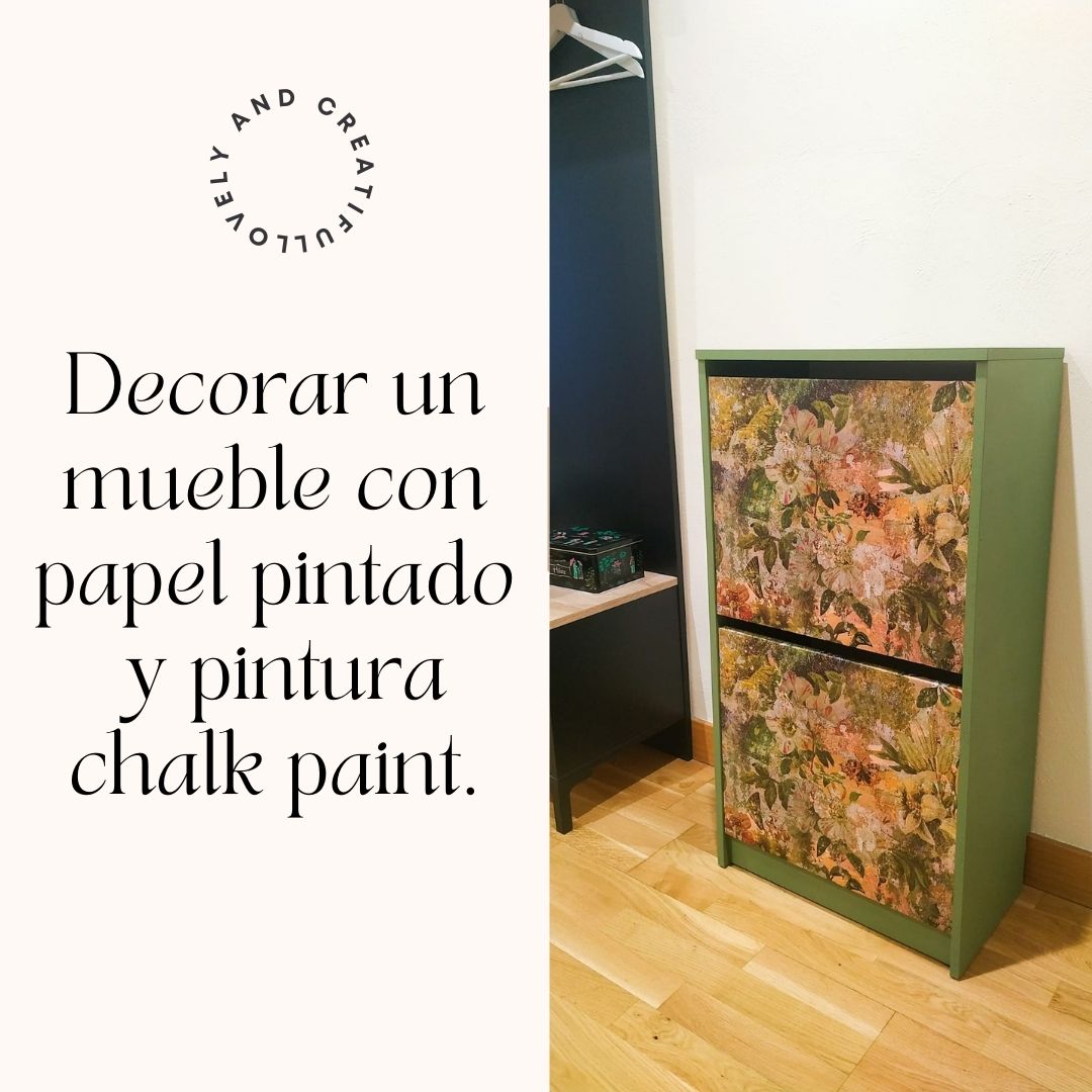 Decorar un mueble con papel pintado y pintura chalk paint Lovely And