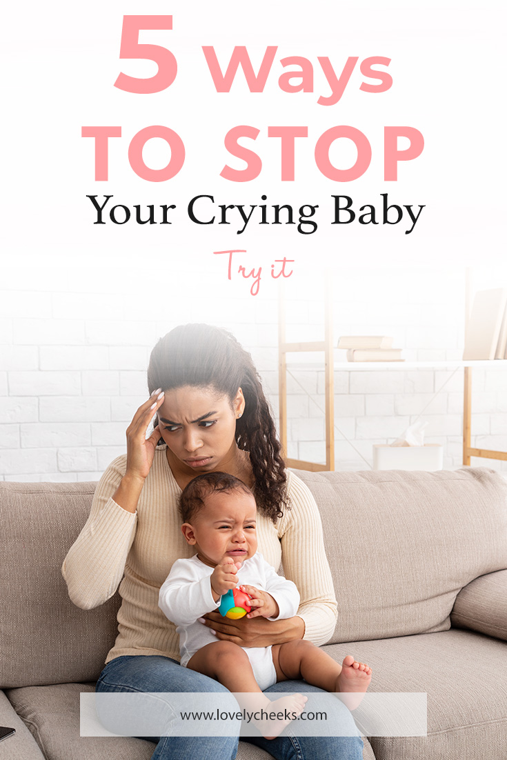 5 ways to stop Crying Baby