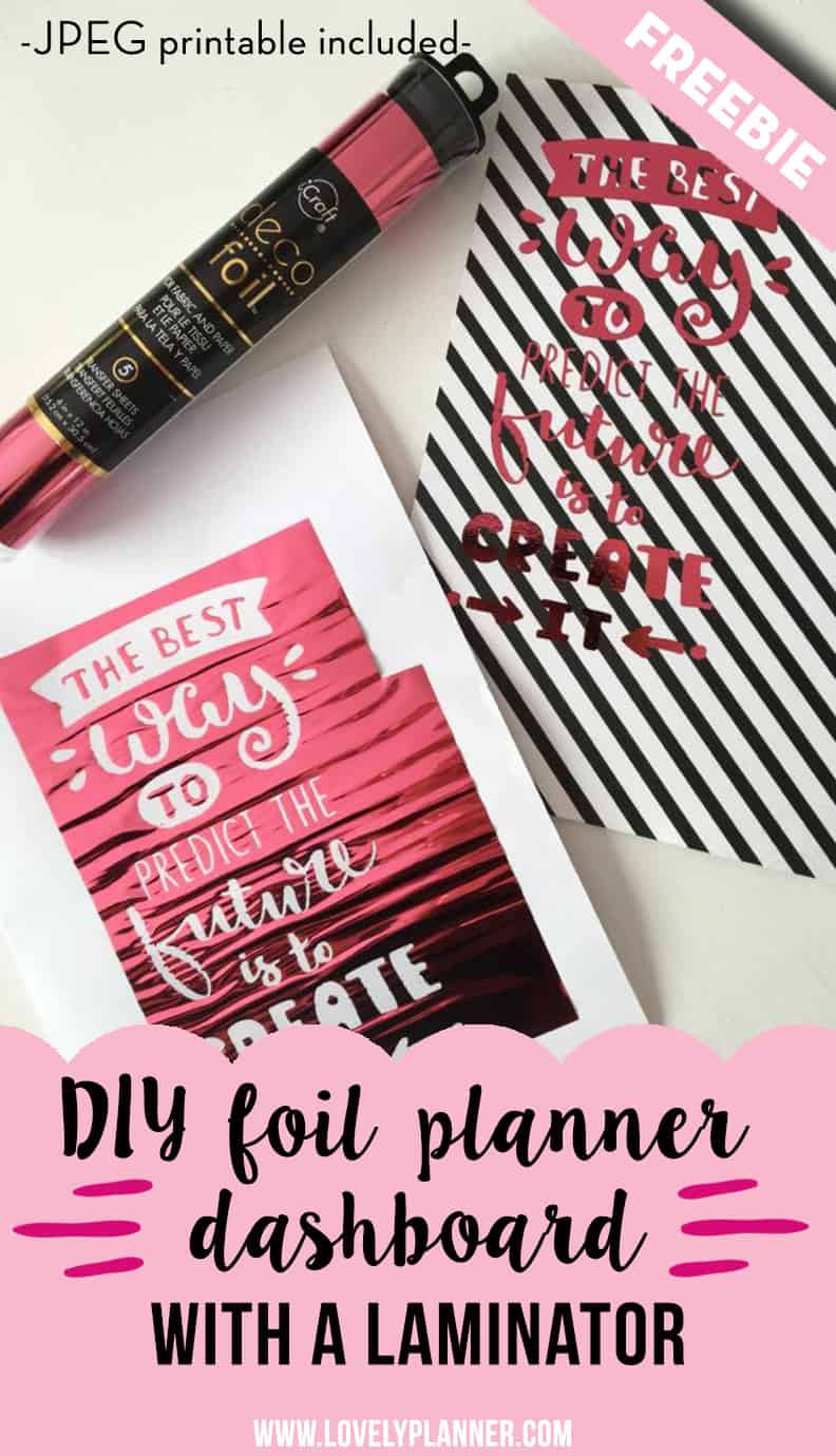 Create a foiled planner dashboard with a laminator (cheap alternative