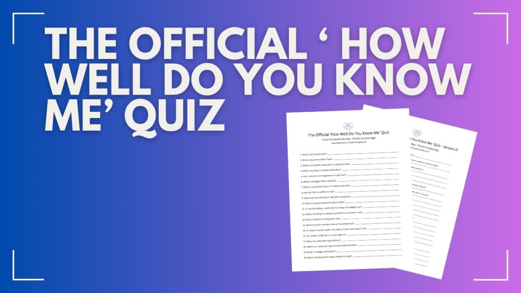 Official 'How Well Do You Know Me' Questions Quiz for Couples