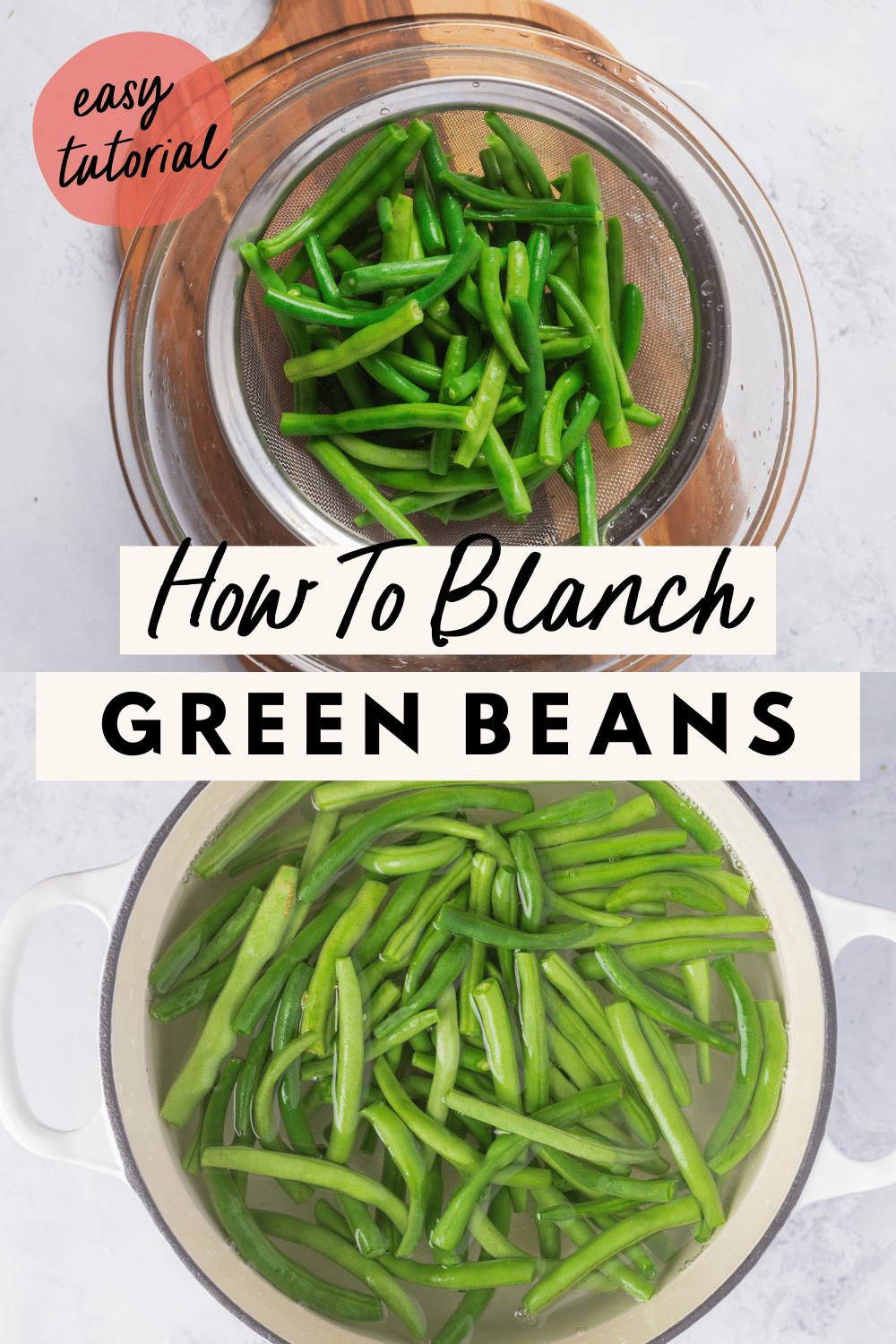 How to Blanch Green Beans lowcalicious