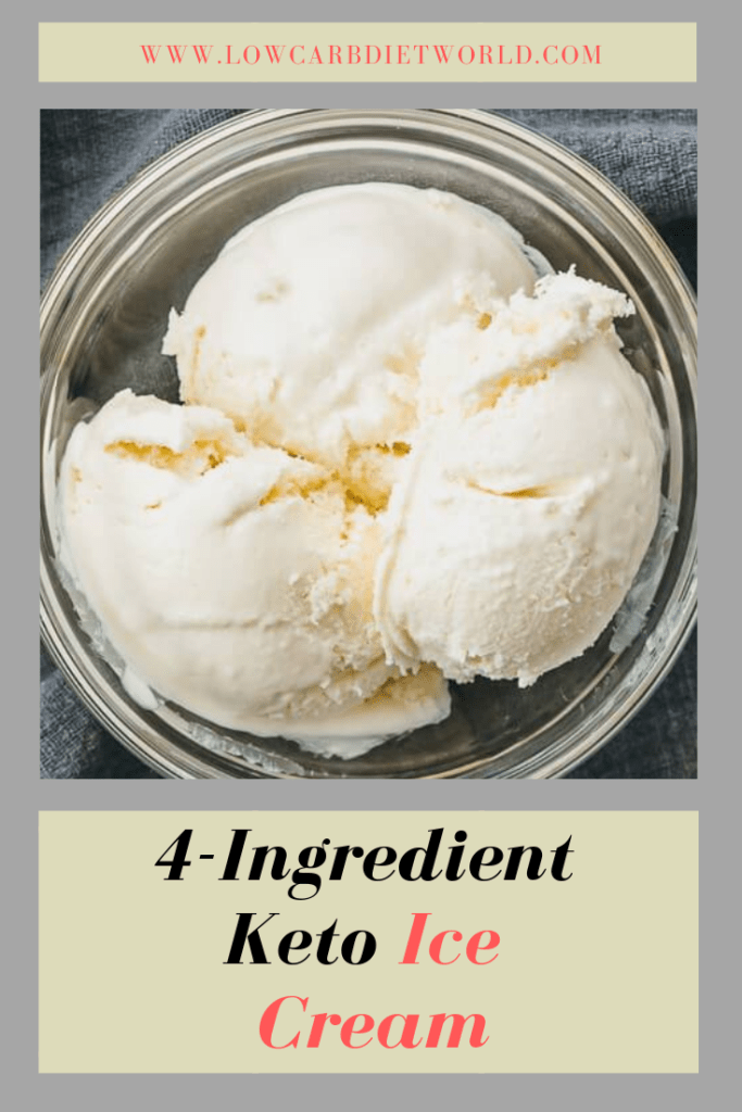 4Ingredient Keto Ice Cream Low Carb Tips