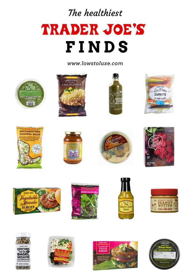 The Best Trader Joe's Finds Lows to Luxe