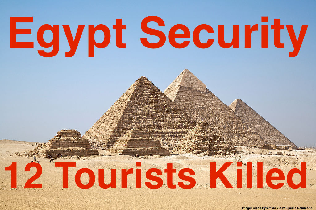 Travel Safety 12 Tourists Killed In Egypt Mistakenly Shot By