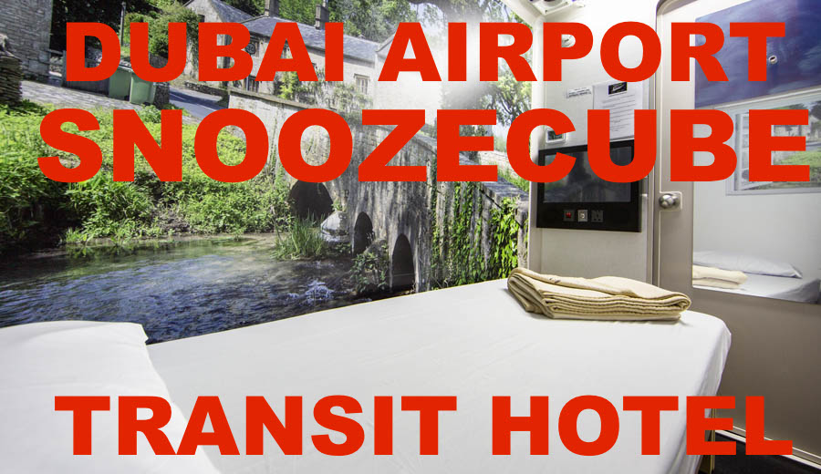 Need A Transit Hotel Option At Dubai DXB Airport? SnoozeCube