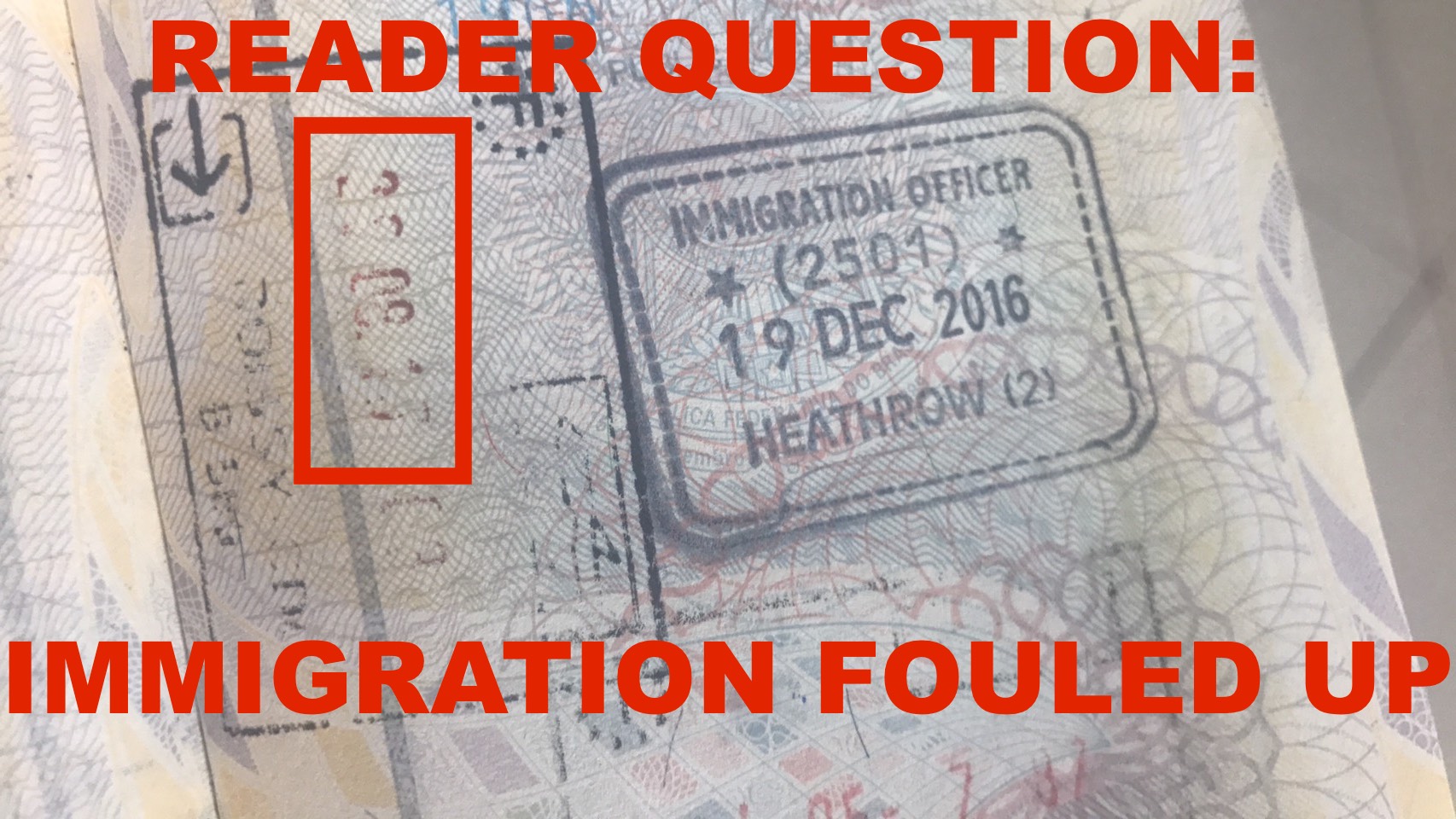 Reader Question Immigration Officer Accidentally (?) Messed Up My