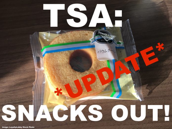 Update On The TSA Snack Screening Policy At Various US Airports Take