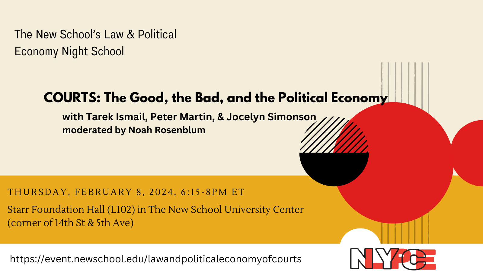 LPE NYC Night School Courts The Good, the Bad, and the Political