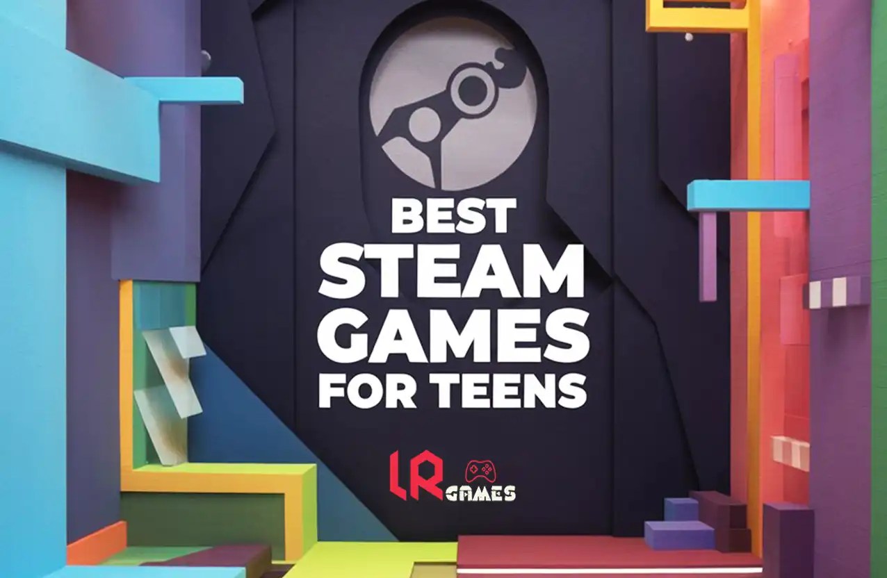 Best Steam Games for Teens (2026 Edition) LRDev Games(06)