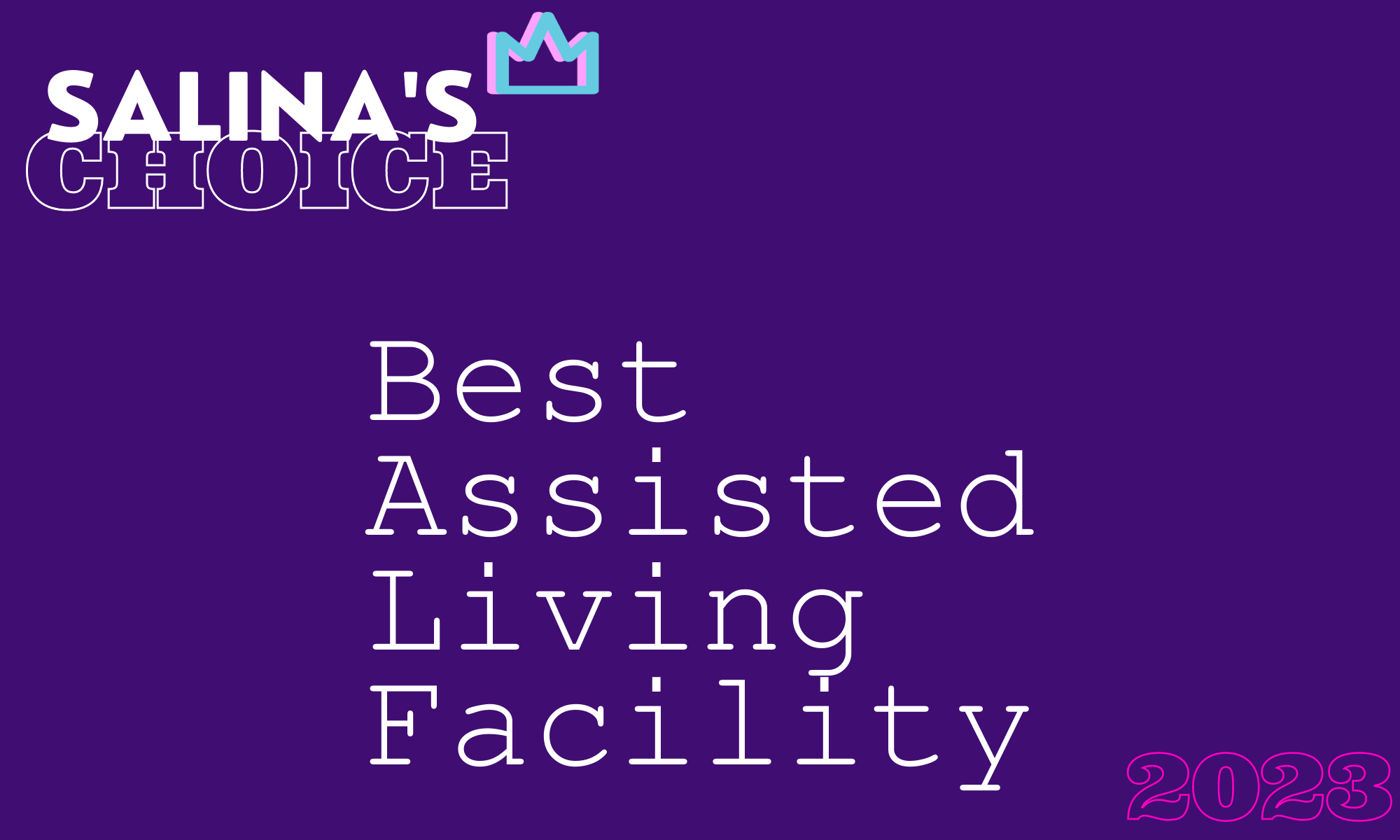 Salina's Choice Best Assisted Living Facility