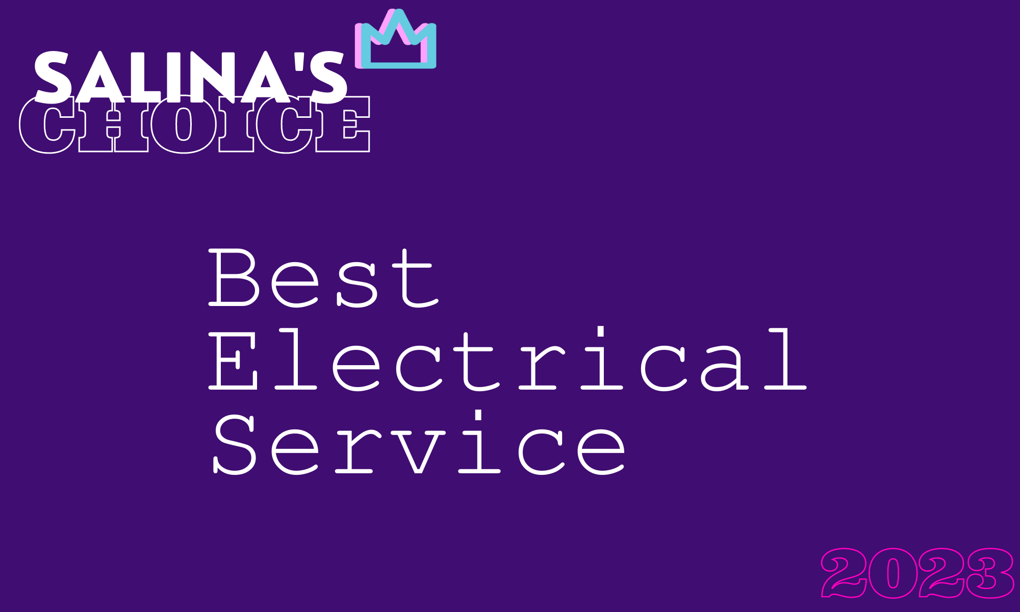 Salina's Choice Best Electrical Service