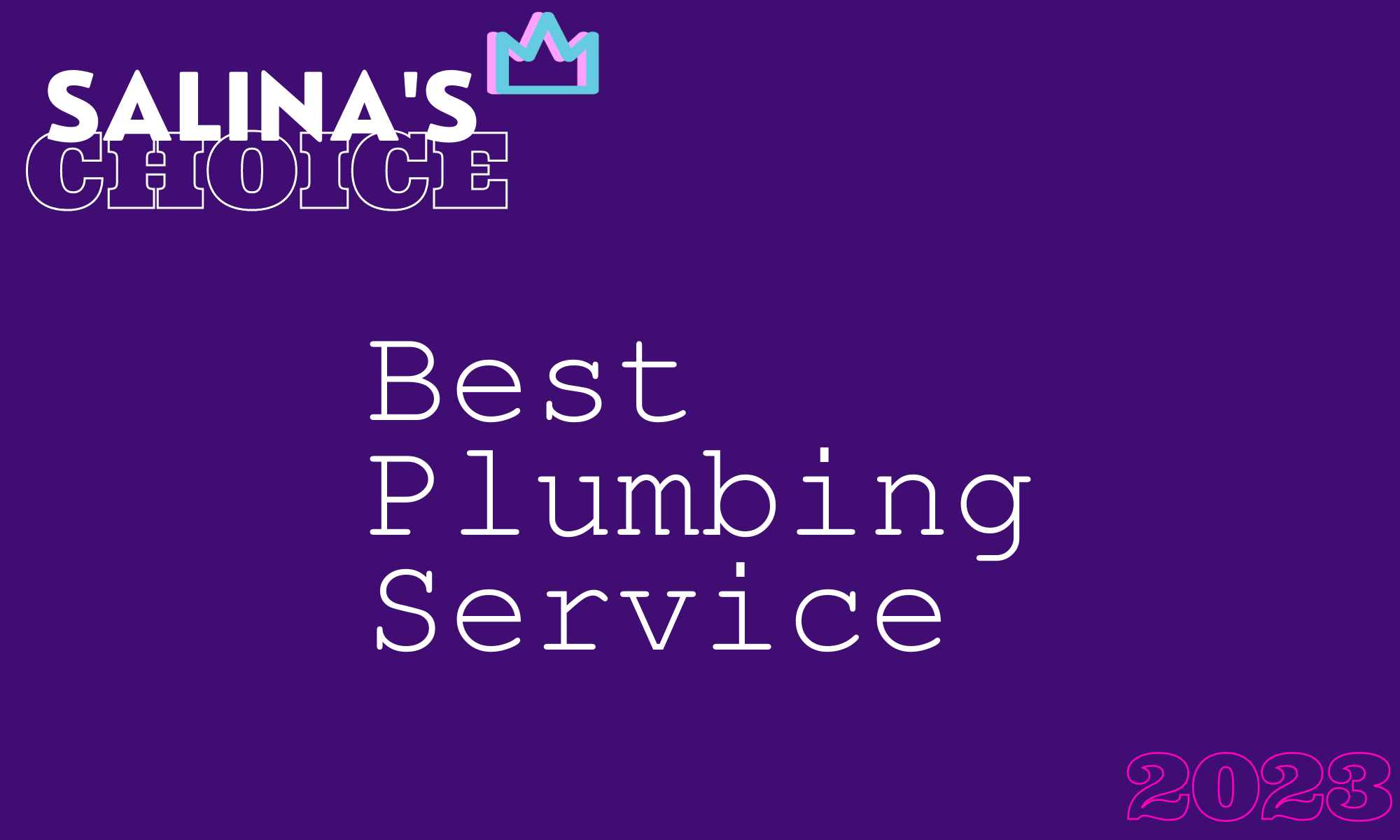 Salina's Choice Best Plumbing Service