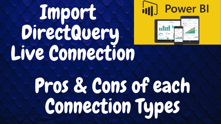 Import vs Direct Query vs Live Connect LR Virtual Classroom
