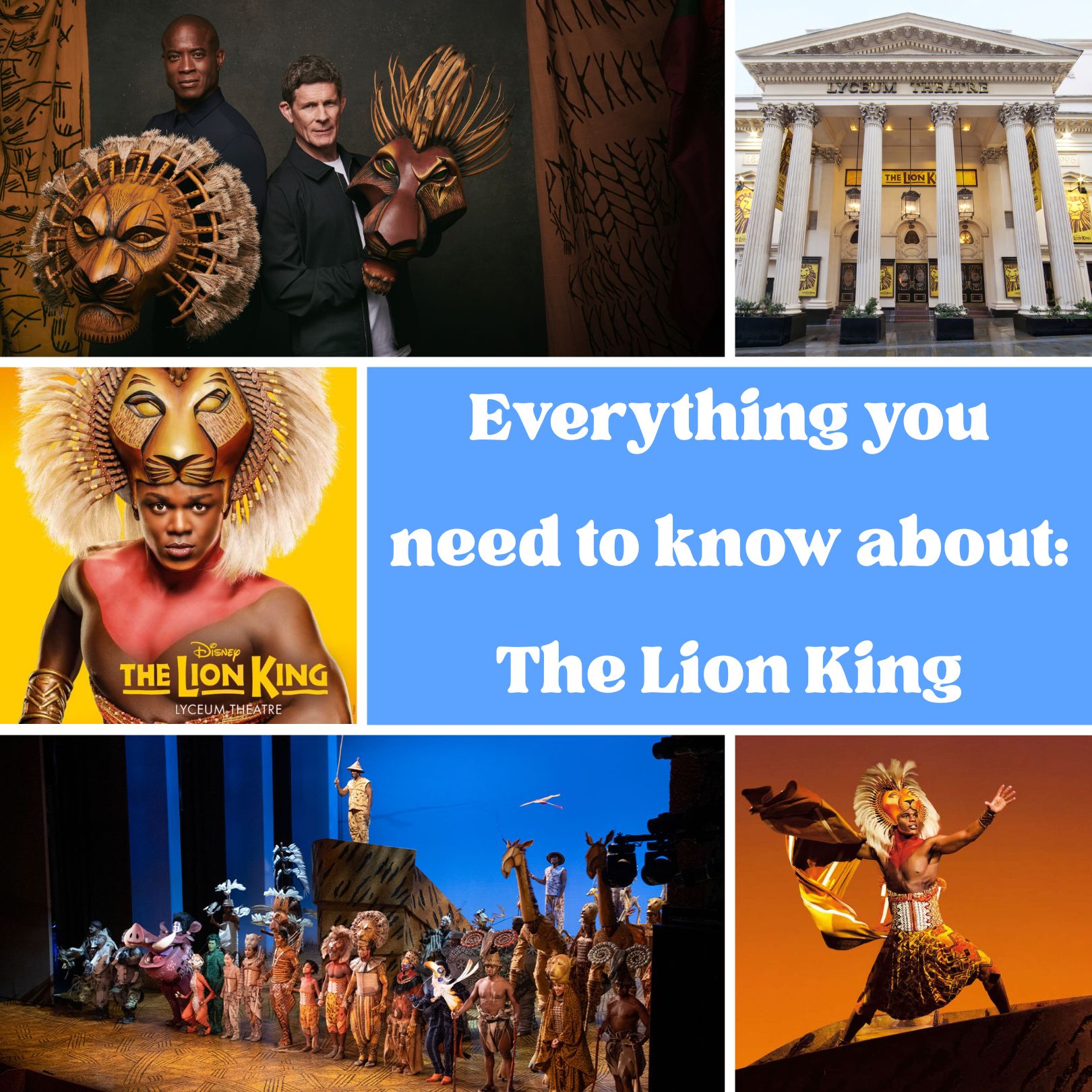The Lion King London Everything You Need To Know Lsbo Blog Lsbo Blog