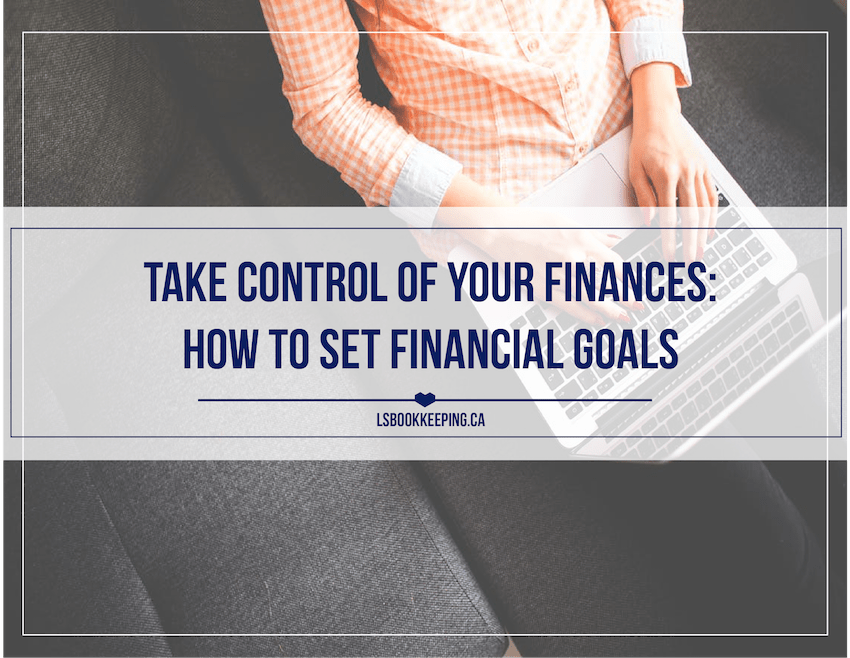 Take Control of Your Finances Targeting • Lisa Savage Bookkeeping Services