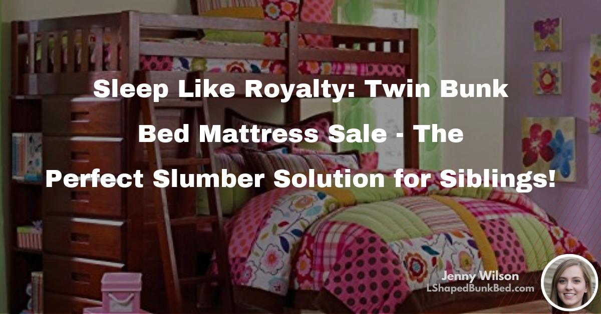 Sleep Like Royalty Twin Bunk Bed Mattress Sale The Perfect Slumber