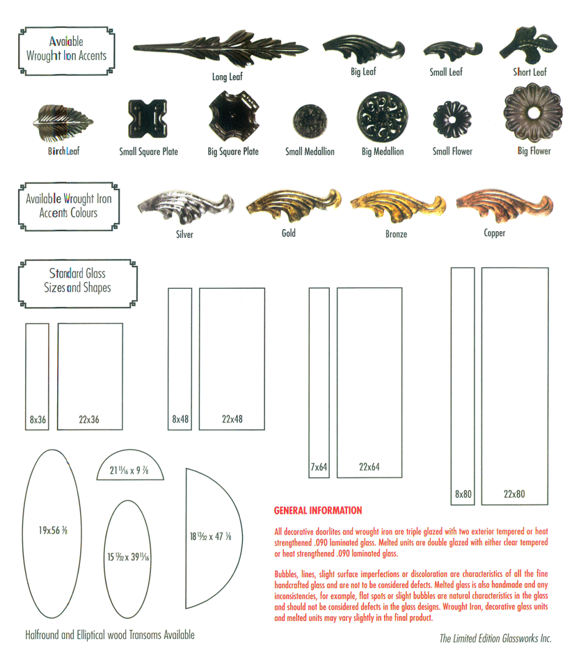 Wrought Iron Accents / Glass sizes & shapes THE LIMITED EDITION